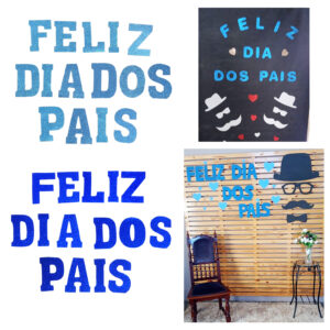 Letras Aplique EVA Feliz Dia Dos Pais Gliter Decoração Festa Eva Pronta Entrega